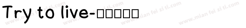 Try to live字体转换